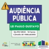 Audiência Pública - Lei Paulo Gustavo