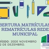 Abertas as Matrículas e Rematrículas da Rede Municipal